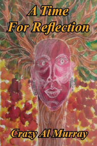 Title: A Time for Reflection, Author: Crazy Al Murray