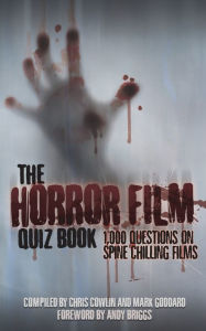 Title: The Horror Film Quiz Book, Author: Chris Cowlin