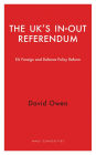 The UK's In-Out Referendum: EU Foreign and Defence Policy Reform
