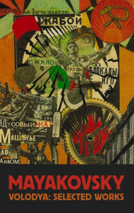 Title: Volodya: Selected Works, Author: Vladimir Mayakovsky