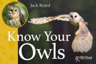 Title: Know Your Owls, Author: Jack Byard