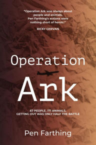 Title: Operation Ark, Author: Pen Farthing