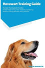 Hovawart Training Guide Hovawart Training Guide Includes: Hovawart Agility Training, Tricks, Socializing, Housetraining, Obedience Training, Behavioral Training, and More
