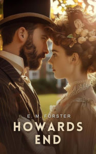 Title: Howards End, Author: E. M. Forster