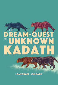 The Dream-Quest Of Unknown Kadath