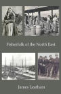 Fisherfolk of the North East