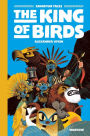 The King of the Birds: Gamayun Tales Vol. 1