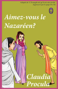 Title: Aimez-vous le Nazaréen?, Author: Lamb Books