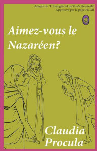 Title: Aimez-vous le Nazaréen?, Author: Lamb Books