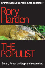 Title: The Populist, Author: Rory Harden
