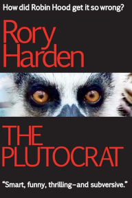 Title: The Plutocrat: US Edition, Author: Rory Harden