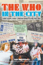 The Who In the City