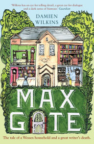 Title: Max Gate, Author: Damien Wilkins