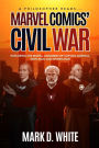 A Philosopher Reads... Marvel Comics' Civil War: Exploring the Moral Judgment of Captain America, Iron Man, and Spider-Man