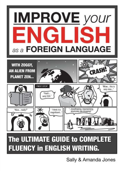Improve Your English As A Foreign Language: The Ultimate Guide (8+)