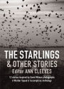 The Starlings & Other Stories: A Murder Squad & Accomplices Anthology