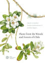 Plants from the Woods and Forests of Chile