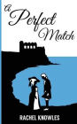 A Perfect Match