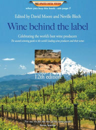 Title: Wine behind the label 12th edition, Author: David Moore