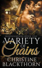 A Variety of Chains