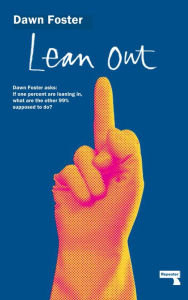 Title: Lean Out, Author: Dawn Foster
