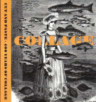 Online free ebooks pdf download Cut and Paste: 400 Years of Collage in English by Patrick Elliott, Freya Gowrley, Yuval Etgar