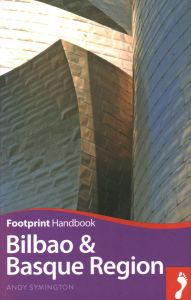 Title: Bilbao and Basque Region Footprint Handbook, Author: Andy Symington