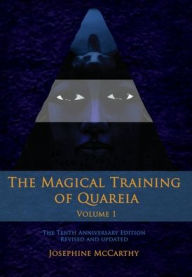 Title: The Magical Training of Quareia - Vol I, Author: Josephine McCarthy