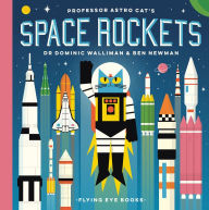 Title: Professor Astro Cat's Space Rockets, Author: Dominic Walliman