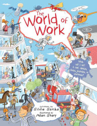 Title: The World of Work, Author: Silvie SanZa