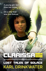 Title: Clarissa, Author: Karl Drinkwater