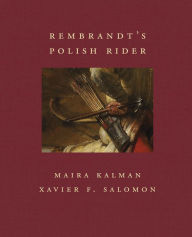 Title: Rembrandt's Polish Rider, Author: Maira Kalman