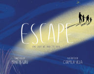 Title: Escape: One Day We Had to Run . . ., Author: Ming Chen