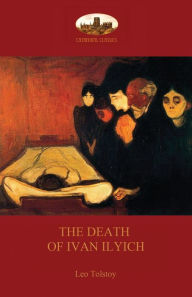 Title: The Death of Ivan Ilyich, Author: Leo Tolstoy