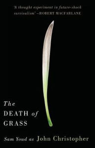 The Death of Grass