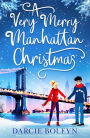 A Very Merry Manhattan Christmas: The feel-good festive romance you won't want to miss