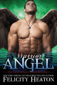 Title: Warrior Angel, Author: Felicity Heaton