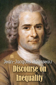 Title: Discourse on Inequality, Author: Jean-Jacques Rousseau