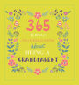 365 Things You Need to Know About Being a Grandparent
