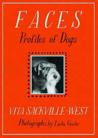 Title: Faces: Profiles of Dogs, Author: Vita Sackville-West