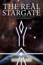 The Real Stargate: True Account of a Spiritual Gateway to Return to Mother/God