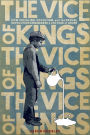 The Vice of Kings: How Socialism, Occultism, and the Sexual Revolution Engineered a Culture of Abuse
