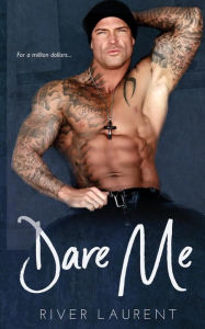 Title: Dare Me, Author: Leanore Elliott