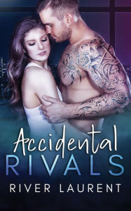 Title: Accidental Rivals, Author: Leanore Elliott