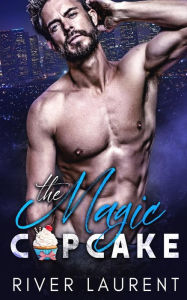 Title: The Magic Cupcake, Author: Leanore Elliott