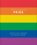 Alternative view 1 of Little Book of Pride: Quotes that Inspired 50 Years of Pride