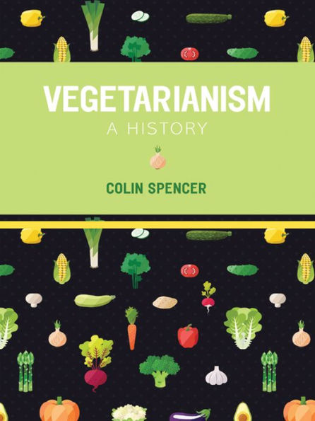 Vegetarianism: A History