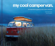 Title: My Cool Campervan: An inspirational guide to retro-style campervans (My Cool), Author: Jane Field-Lewis