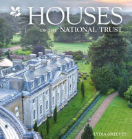 Title: Houses of the National Trust: The History and Heritage of Homes and Buildings from the National Trust, Author: Lydia Greeves