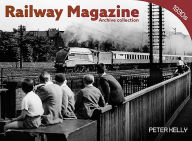 Title: Railway Magazine - Archive Series 1930's, Author: Pete Kelly